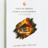 LIKOUTÉ TÉFILOT Chabbat & Roch 'Hodèch